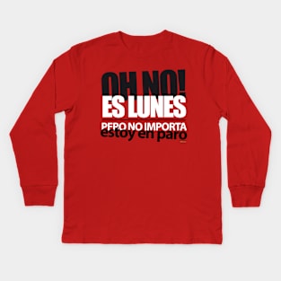 Es lunes Kids Long Sleeve T-Shirt